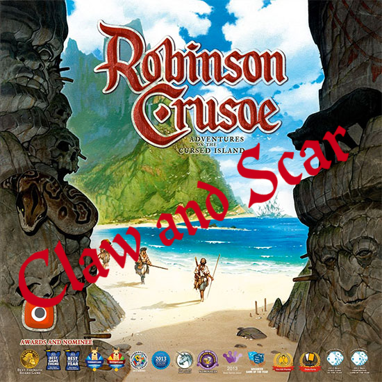 Robinson Crusoe: Adventures of the Cursed Island (2nd Edition) (Claw and Scar)