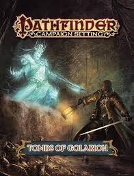 Pathfinder RPG: Campaign Setting - Tombs of Golarion