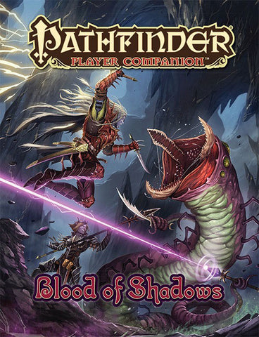 Pathfinder RPG: Player Companion - Blood of Shadows
