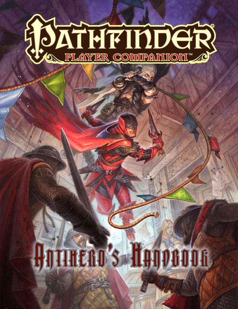 Pathfinder RPG: Player Companion - Antihero's Handbook