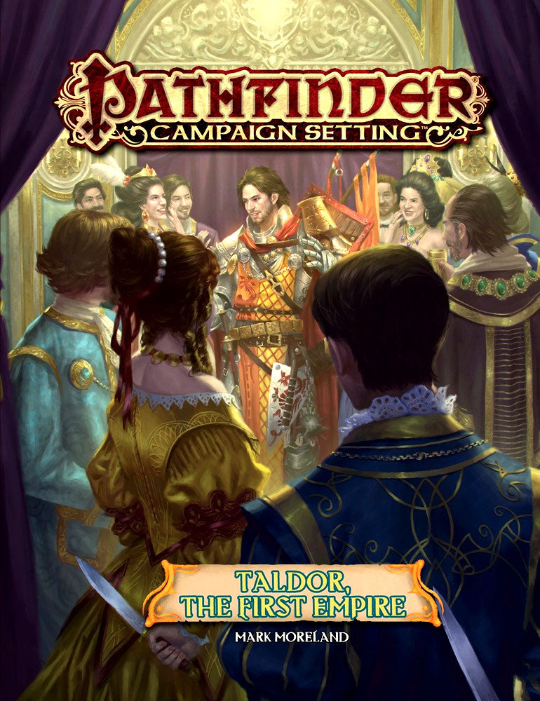 Pathfinder RPG: Campaign Setting - Taldor, The First Empire