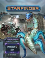 Starfinder RPG: Adventure Path - Devastation Ark Part 3 - Dominion's End