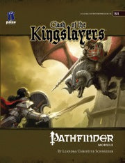 Pathfinder Module: S1 Clash of the Kingslayers