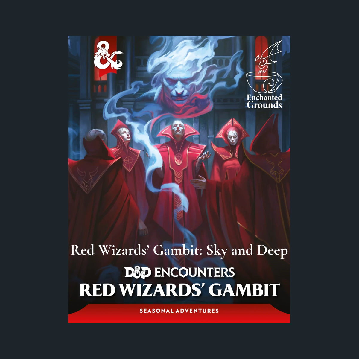 Red Wizards’ Gambit: Sky and Deep (Littleton)