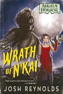 Wrath of N'kai by Josh Reynolds