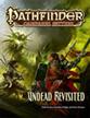 Pathfinder RPG: Campaign Setting - Undead Revisited