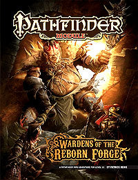 Pathfinder RPG: Module - Wardens of the Reborn Forge