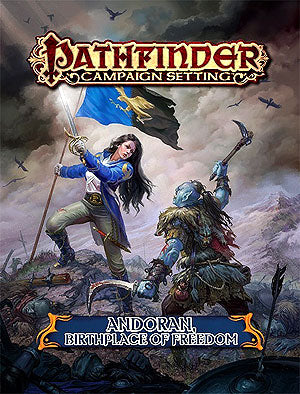 Pathfinder RPG: Campaign Setting - Andoran, Birthplace of Freedom