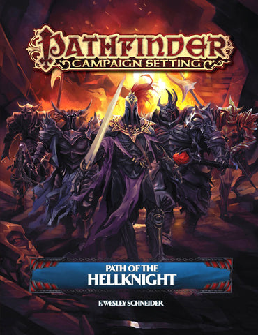 Pathfinder RPG: Campaign Setting - Path of the Hellknight