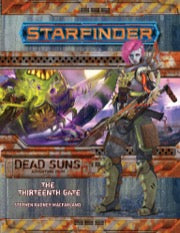 Starfinder RPG: Adventure Path - Dead Suns Part 5 - The Thirteenth Gate