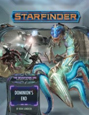 Starfinder RPG: Adventure Path - Devastation Ark Part 3 - Dominion`s End
