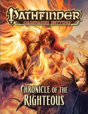 Pathfinder RPG: Campaign Setting - Chronicle of the Righteous