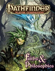 Pathfinder RPG: Player Companion - Faiths and Philosophies
