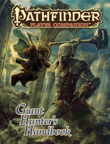 Pathfinder Player Companion: Giant Hunter's Handbook