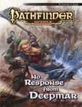 Pathfinder RPG: Module - No Response From Deepmar