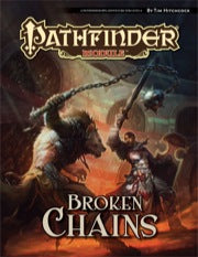 Pathfinder RPG: Module - Broken Chains