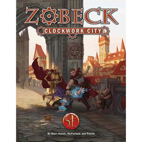Zobeck the Clockwork City Collector`s Edition Hardcover (5E)