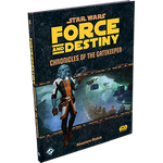 Star Wars - Force and Destiny: Chronicles of the Gatekeeper