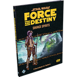 Force and Destiny: Savage Spirits